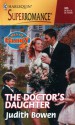 The Doctor's Daughter - Judith Bowen