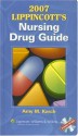 2007 Lippincott's Nursing Drug Guide - Amy M. Karch