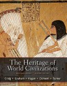 The Heritage of World Civilizations, Volume 1: Brief Edition (5th Edition) - Albert M. Craig, William A. Graham, Donald Kagan, Steven E. Ozment