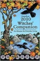 Llewellyn's 2010 Witches' Companion: An Almanac for Everyday Living - Llewellyn Publications