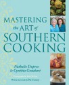 Mastering the Art of Southern Cooking - Nathalie Dupree