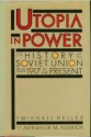 Utopia in Power: The History of the Soviet Union from 1917 to the Present - Mikhail Heller, Aleksandr M. Nekrič, Михаил Геллер, Mikhail Geller, Michel Heller