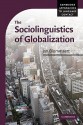 The Sociolinguistics of Globalization - Jan Blommaert