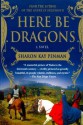 Here Be Dragons - Sharon Kay Penman