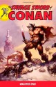 The Savage Sword of Conan, Volume 1 - Roy Thomas, Barry Windsor-Smith, John Buscema