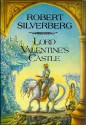 Lord Valentine's Castle - Robert Silverberg