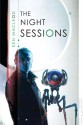 The Night Sessions - Ken MacLeod