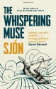 The Whispering Muse - Sjón, Victoria Cribb