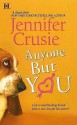 Anyone But You - Jennifer Crusie