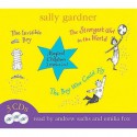 Magical Children: "The Strongest Girl In The World", "The Smallest Girl Ever", "The Boy Who Could Fly" V. 1 - Sally Gardner, Andrew Sachs, Emilia Fox