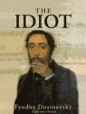The Idiot - Fyodor Dostoyevsky, Robert Whitfield