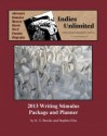 Indies Unlimited: 2013 Writing Stimulus Package and Planner - K.S. Brooks, Stephen Hise