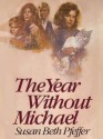 The Year Without Michael - Susan Beth Pfeffer