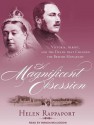 A Magnificent Obsession: Victoria, Albert, and the Death That Changed the British Monarchy - Helen Rappaport, Wanda McCaddon