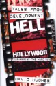 Tales from Development Hell - David Hughes