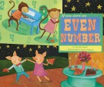 If You Were an Even Number (Math Fun) - Marcie Aboff, Sarah Dillard, Melissa Kes, Hilary Wacholz, Nathan Gassman