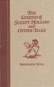 The Legend of Sleepy Hollow and Other Tales - Washington Irving, Arthur Rackham