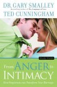 From Anger to Intimacy Study Guide: How Forgiveness Can Transform Your Marriage - Gary Smalley, Ted Cunningham