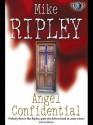 Angel Confidential - Mike Ripley