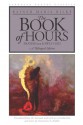 The Book of Hours: Prayers to a Lowly God - Rainer Maria Rilke, Annemarie S. Kidder