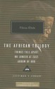 The African Trilogy: Things Fall Apart / No Longer at Ease / Arrow of God - Chinua Achebe