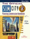 The Official Sim City Classic Planning Commission Handbook - Johnny L. Wilson