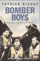 Bomber Boys: Fighting Back, 1940 1945 - Patrick Bishop