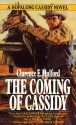 The Coming of Cassidy - Clarence E. Mulford