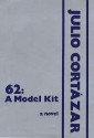 62, A Model Kit - Julio Cortázar, G. Rabassa