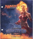 Magic the Gathering: 2014 Core Set Player's Guide - Wizards of the Coast, Brad Rigney, Chris Rahn, Willian Murai, Jason Chan, Greg Staples, Aleksi Briclot, Kari Kopinski, Kekai Kotaki, Lucas Graciano, Steve Prescott, D. Alexander Gregory, Mathias Kollros, Ian Duke