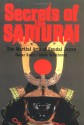 Secrets of the Samurai: The Martial Arts of Feudal Japan - Oscar Ratti, Adele Westbrook