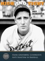 High and Tight: Hank Greenberg Confronts Anti-Semitism in Baseball - Ray Robinson