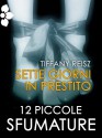 Sette giorni in prestito (Italian Edition) - Tiffany Reisz
