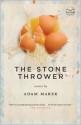 The Stone Thrower - Adam Marek