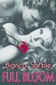 Full Bloom (Western Escape) - Bianca Sarble