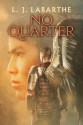 No Quarter (Archangel Chronicles) - L.J. LaBarthe