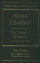 About Chekhov: The Unfinished Symphony - Ivan Bunin, Thomas Gaiton Marullo