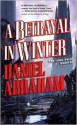 A Betrayal in Winter - Daniel Abraham