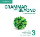 Grammar and Beyond Level 3 Class Audio CD - Laurie Blass, Susan Iannuzzi, Alice Savage