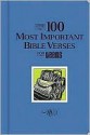 The 100 Most Important Verses for Teens - W Publishing Group