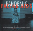 PANDEMIC: Facing AIDS - Kofi Annan, Nadine Gordimer, Rory Kennedy, Nan Richardson