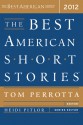 The Best American Short Stories 2012 - Tom Perrotta, Heidi Pitlor