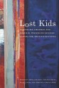 Lost Kids: Vulnerable Children and Youth in Twentieth-Century Canada and the United States - Mona Gleason, Tamara Myers, Leslie Paris