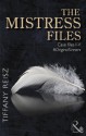 The Mistress Files (The Original Sinners #3.5) - Tiffany Reisz