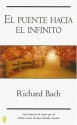 El puente hacia el infinito (The Bridge Across Forever) - Richard Bach