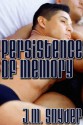 Persistence of Memory - J.M. Snyder