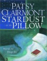 Stardust on My Pillow: Stories to Sleep On - Patsy Clairmont