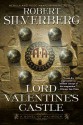 Lord Valentine's Castle: Book One of the Majipoor Cycle - Robert Silverberg