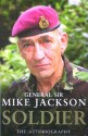 Soldier: The Autobiography - Mike Jackson