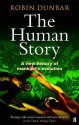 The Human Story - Robin Dunbar